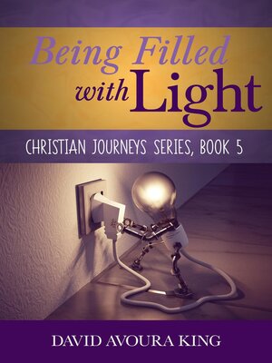 cover image of Being Filled with Light